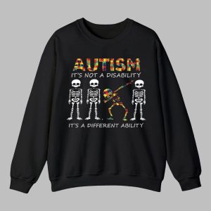 Autism Its Not A Disability Its A Different Ability Shirt 4
