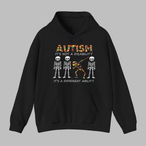Autism Its Not A Disability Its A Different Ability Shirt 6