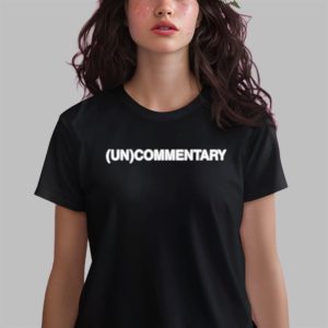 UnCommentary Shirt 3