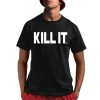 Kill It Jay Cutler Shirt