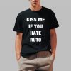 Kiss Me If You Hate Ruto Shirt