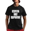 Kiyana Occupation Family Disappointment Shirt