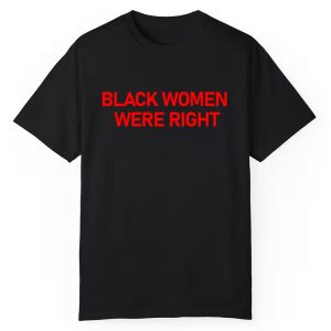 Lizzo Takes Black Women Were Right Shirt