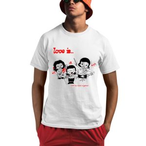 Love Is Making Noise Together Shirt