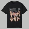 MILF Man I Love Feet Shirt
