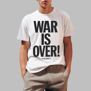 Madonna War Is Over Shirt