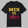 Men Vs Boys Shirt