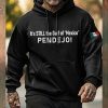 Men’s It’s Still the Gulf of Mexico PENDEJO Hoodie