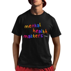 Mental Health Matter Heyyou Project Shirt