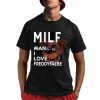 Milf Man I Love Freddyfazbe Shirt