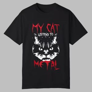 My Cat Listens To Metal Shirt