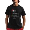 Nice Naughty Innocent Until Proven Guilty Shirt