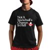 Not A Snowball’s Chance In Hell Canada Shirt