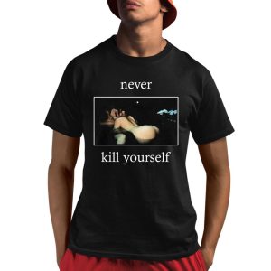 PHD Never Kill Yourself Shirt
