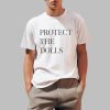 Pedro Pascal Protect The Dolls Shirt