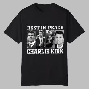 Rest In Peace for Charlie Kirk Shirt