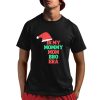 Santa Hat In My Mommy Mom Bro Era Shirt