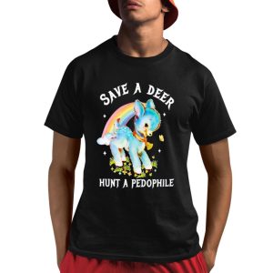 Save A Deer Hunt A Pedophile Shirt