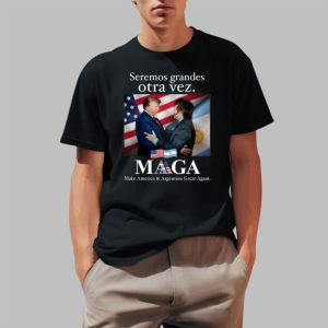 Seremos Grandes Otra Vez Maga Make America & Argentina Great Again Shirt