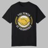 Shelby Miller The Power Of Friendship Shirt