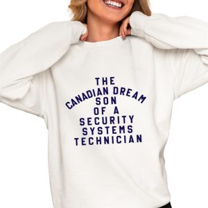 Smack Down Wearing The Canadian Dream Son Of A Security Systems Technician Shirt