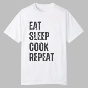 Sophie Eat Sleep Cook Repeat Shirt