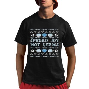 Spread Joy Not Germs Nurse Shirt