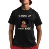 Stand Up Fight Back Shirt
