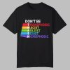 Tabitha Brown Don’t Be Trash Transphobic Racist Ableist Sexist Homophobic Shirt