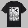 The Turd Reich Political Satire Power Shirt
