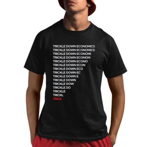 Trickle Down Economics Shirt