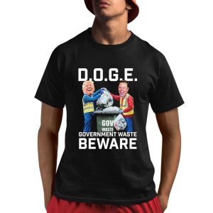 Trump And Elon Musk Doge Government Waste Beware Shirt