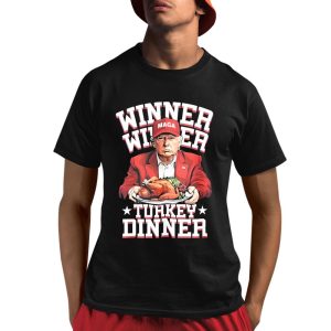 Trump Winner Winner Turkey Dinner Shirt