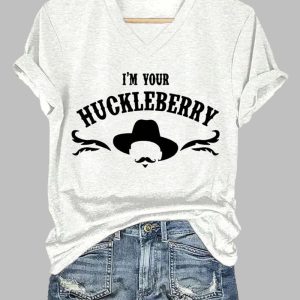 V-Neck I’m Your Huckleberry T-Shirt