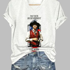 V-Neck Retro I’m Your Huckleberry Say When Print T-Shirt