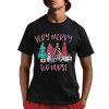 Very Merry L And D Nurse Shirt