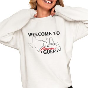 Welcome To America’s Gulf Shirt