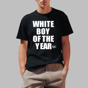 White Boy Of The Year Shirts White Boy Of The Year Shirts
