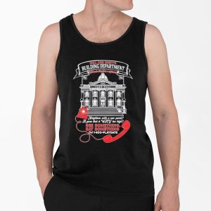 Will And Rustys Building Department Well Make Living Here A Nightmare Shirt 4