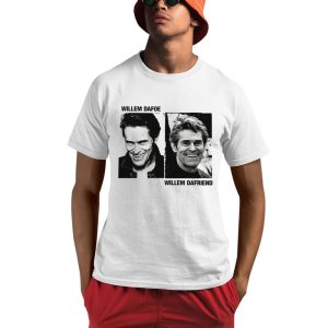 Willem Dafoe Willem Dafriend Shirt