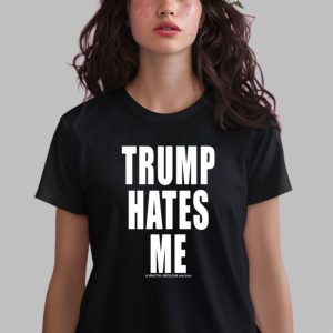 Winston Smith Trump Hates Me Shirt 2 Winston Smith Trump Hates Me Shirt 3