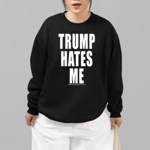 Winston Smith Trump Hates Me Shirt 3 Winston Smith Trump Hates Me Shirt 4