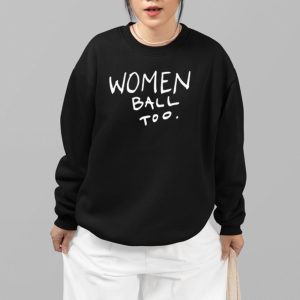 Women Ball Too Shirt 3 Women Ball Too Shirt 4