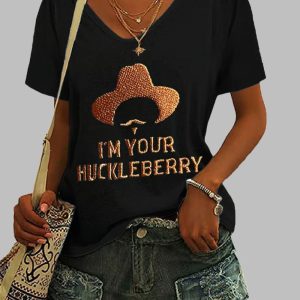 Women V-neck I’m Your Huckleberry Print T-Shirt