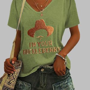 Women V neck Im Your Huckleberry Print T Shirt 3