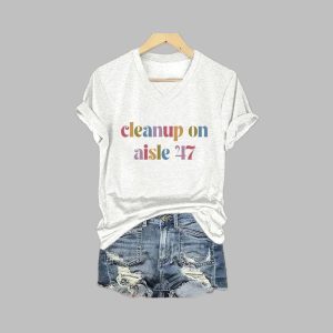 Women’s Cleanup On Aisle 47 Print Casual T-Shirt Women’s Cleanup On Aisle 47 Print Casual T-Shirt