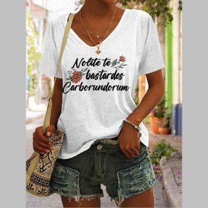 Women’s Don’t Let The Bastards Grind You Down Print V Neck Casual T-Shirt Women’s Don’t Let The Bastards Grind You Down Print V Neck Casual T-Shirt