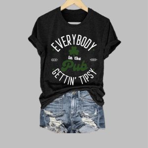 Womens Everybody In The Pub Getting Tipsy St Patricks Day Print Shirt 3