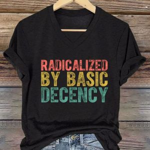 Women’s FDT RADICALIZED BY BASIC DECENCY Printed V-Neck T-ShirT
