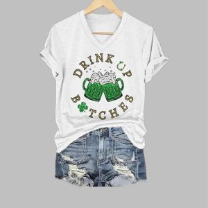 Women’s Funny St. Patrick’s Day Drink Up Bitches Green Beer Cheers Casual V-Neck Tee Women’s Funny St. Patrick’s Day Drink Up Bitches Green Beer Cheers Casual V-Neck Tee